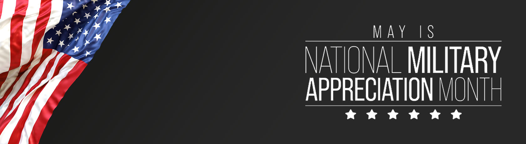 May is National Military Appreciation Month